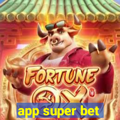 app super bet